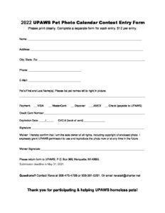 2022 UPAWS Pet Photo Calendar Form - Upper Peninsula Animal Welfare Shelter